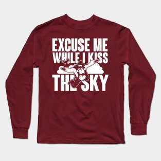 Excuse me while I kiss the sky (white) Long Sleeve T-Shirt